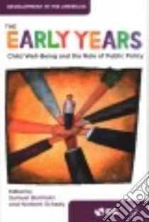 The Early Years libro in lingua di Berlinski Samuel (EDT), Schady Norbert (EDT), Inter-American Development Bank (COR)