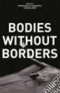 Bodies Without Borders libro in lingua di de Casanova Erynn Masi (EDT), Jafar Afshan (EDT)