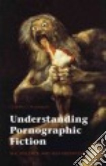 Understanding Pornographic Fiction libro in lingua di Nussbaum Charles O.