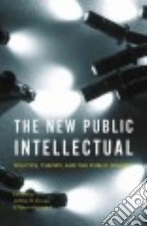The New Public Intellectual libro in lingua di Di Leo Jeffrey R. (EDT), Hitchcock Peter (EDT)