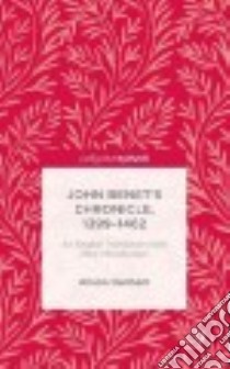 John Benet's Chronicle 1399-1462 libro in lingua di Hanham Alison