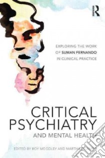 Critical Psychiatry and Mental Health libro in lingua di Moodley Roy (EDT), Ocampo Martha (EDT)