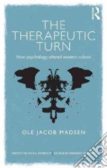The Therapeutic Turn libro in lingua di Madsen Ole Jacob