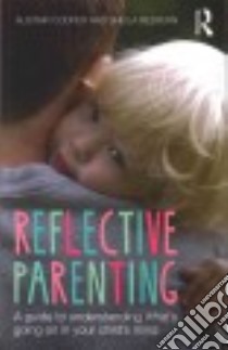 Reflective Parenting libro in lingua di Cooper Alistair, Redfern Sheila