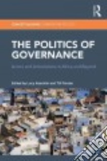 The Politics of Governance libro in lingua di Koechlin Lucy (EDT), Forster Till (EDT)