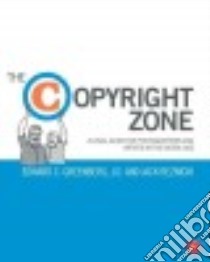 The Copyright Zone libro in lingua di Greenberg Edward C., Reznicki Jack