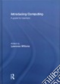 Introducing Computing libro in lingua di Williams Lawrence (EDT)