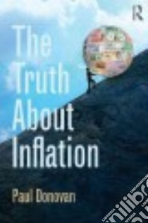 The Truth About Inflation libro in lingua di Donovan Paul