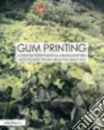 Gum Printing libro in lingua di Anderson Christina Z.