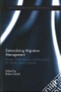 Externalizing Migration Management libro in lingua di Zaiotti Ruben (EDT)