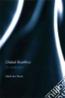 Global Bioethics libro in lingua di Ten Have Henk