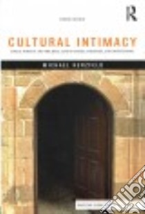 Cultural Intimacy libro in lingua di Herzfeld Michael