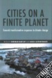 Cities on a Finite Planet libro in lingua di Bartlett Sheridan (EDT), Satterthwaite David (EDT)
