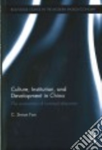 Culture, Institution, and Development in China libro in lingua di Fan C. Simon