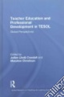 Teacher Education and Professional Development in TESOL libro in lingua di Crandall Joann (EDT), Christison MaryAnn (EDT)