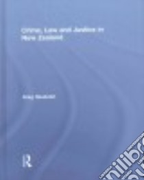 Crime, Law and Justice in New Zealand libro in lingua di Newbold Greg
