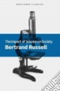 The Impact of Science on Society libro in lingua di Russell Bertrand, Sluckin Tim (FRW)