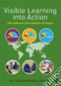 Visible Learning into Action libro in lingua di Hattie John, Masters Deb, Birch Kate
