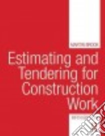 Estimating and Tendering for Construction Work libro in lingua di Brook Martin