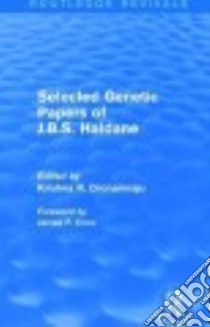 Selected Genetic Papers of J.b.s. Haldane libro in lingua di Dronamraju Krishna R. (EDT), Crow James F. (FRW)