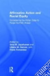 Affirmative Action and Racial Equity libro in lingua di Jayakumar Uma M. (EDT), Garces Liliana M. (EDT), Fernandez Frank (EDT)