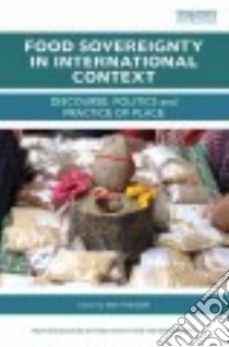 Food Sovereignty in International Context libro in lingua di Trauger Amy (EDT)
