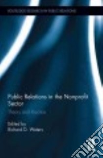 Public Relations in the Nonprofit Sector libro in lingua di Waters Richard D. (EDT)