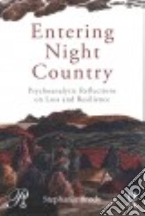 Entering Night Country libro in lingua di Brody Stephanie