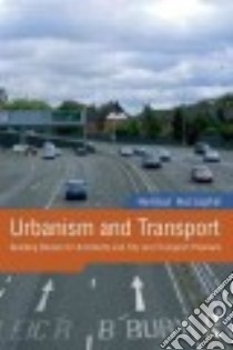 Urbanism and Transport libro in lingua di Holzapfel Helmut