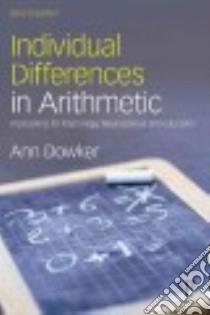 Individual Differences in Arithmetic libro in lingua di Dowker Ann
