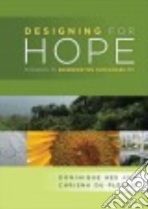 Designing for Hope libro in lingua di Hes Dominique, Du Plessis Chrisna