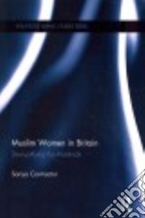 Muslim Women in Britain libro in lingua di Contractor Sariya