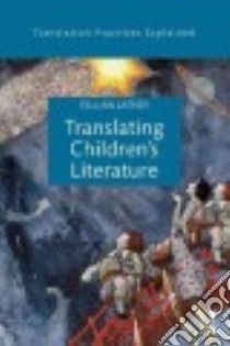 Translating Children's Literature libro in lingua di Lathey Gillian