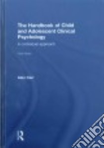 The Handbook of Child and Adolescent Clinical Psychology libro in lingua di Carr Alan (EDT)