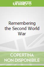 Remembering the Second World War libro in lingua di Finney Patrick (EDT)