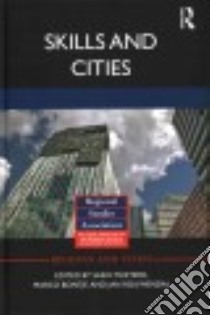 Skills and Cities libro in lingua di Musterd Sako (EDT), Bontje Marco (EDT), Rouwendal Jan (EDT)