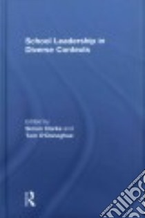 School Leadership in Diverse Contexts libro in lingua di Clarke Simon (EDT), O'Donoghue Tom (EDT)