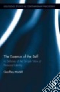 The Essence of the Self libro in lingua di Madell Geoffrey