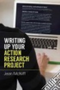 Writing Up Your Action Research Project libro in lingua di McNiff Jean