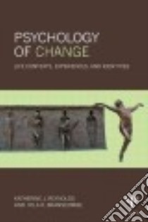 Psychology of Change libro in lingua di Reynolds Katherine J. (EDT), Branscombe Nyla R. (EDT)