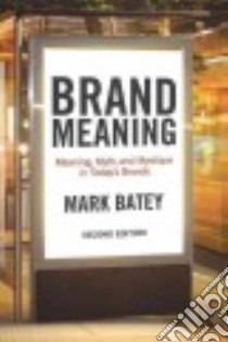 Brand Meaning libro in lingua di Batey Mark