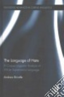 The Language of Hate libro in lingua di Brindle Andrew