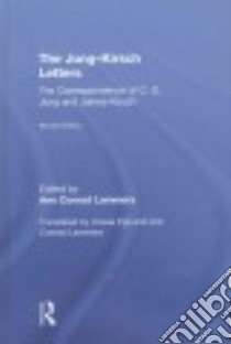 The Jung-Kirsch Letters libro in lingua di Lammers Ann Conrad (EDT), Egli Ursula (TRN)