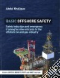 Basic Offshore Safety libro in lingua di Khalique Abdul