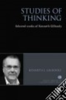Studies of Thinking libro in lingua di Gilhooly Kenneth J.