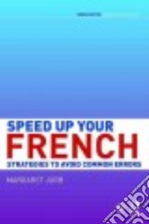 Speed Up Your French libro in lingua di Jubb Margaret