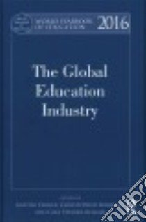 World Yearbook of Education 2016 libro in lingua di Verger Antoni (EDT), Lubienski Christopher (EDT), Steiner-Khamsi Gita (EDT)