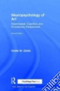 Neuropsychology of Art libro in lingua di Zaidel Dahlia W.