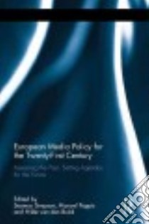 European Media Policy for the Twenty-first Century libro in lingua di Simpson Seamus (EDT), Puppis Manuel (EDT), Van Den Bulck Hilde (EDT)