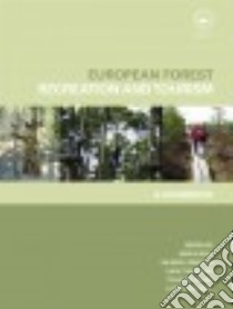 European Forest Recreation and Tourism libro in lingua di Bell Simon (EDT), Simpson Murray (EDT), Tyrvainen Liisa (EDT), Sievanen Tuija (EDT), Probstl Ulrike (EDT)